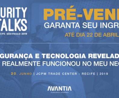 Security Talks Recife: Nova data e abertura de inscrições em lote promocional